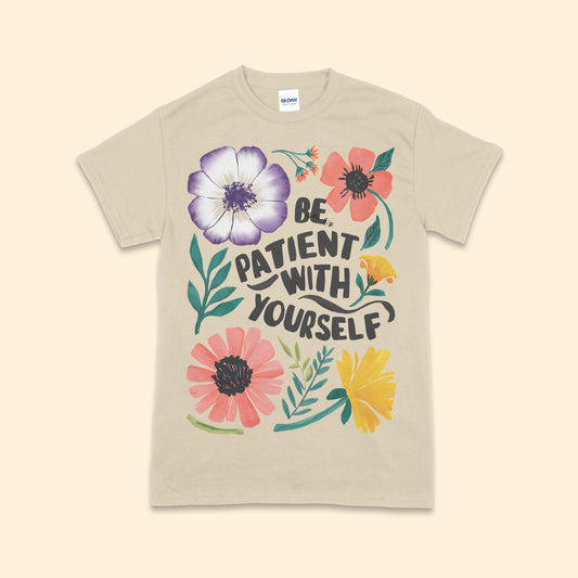 Be Patient with Yourself