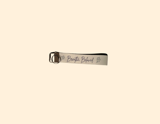 Breathe, Beloved Wristlet Keychain